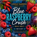 Blue Raspberry Crush Wax Melt by Jungle Gardens Sweet Scent